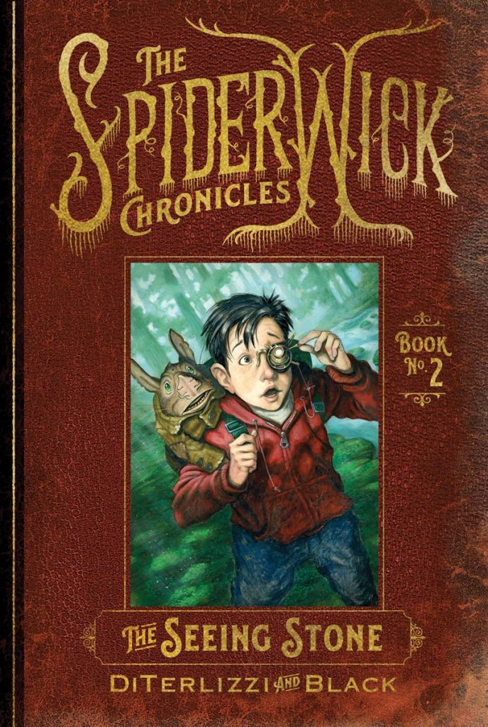 Book two of The Spiderwick Chronicles: The Seeing Stone. Photo courtesy of Tony DiTerlizzi